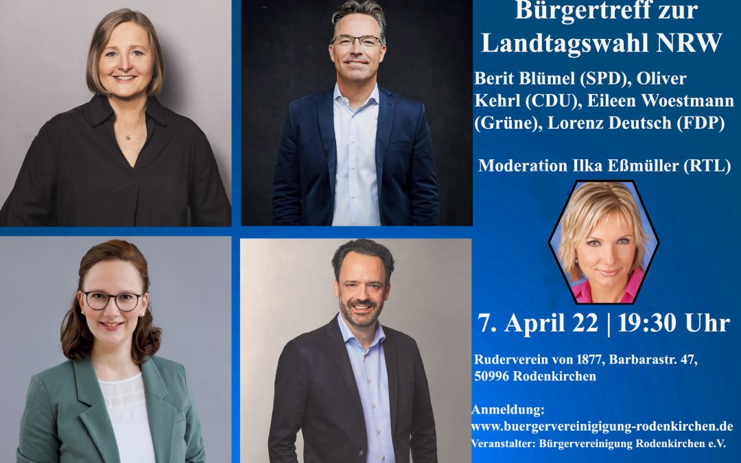 Bürgertreff zur NRW-Landtagswahl 2022 am 7. April 2022