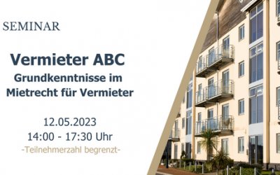 AHW Seminar: VERMIETER ABC – GRUNDKENNTNISSE IM MIETRECHT FÜR VERMIETER