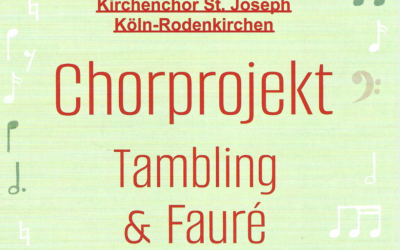 Der Kirchenchor St. Joseph lädt zu einem Chorprojekt mit Werken von Christopher Tambling und Gabriel Fauré ein