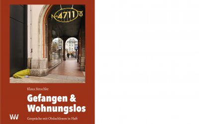 Lesung: „Gefangen und wohnungslos. Gespräche mit Obdachlosen in Haft“